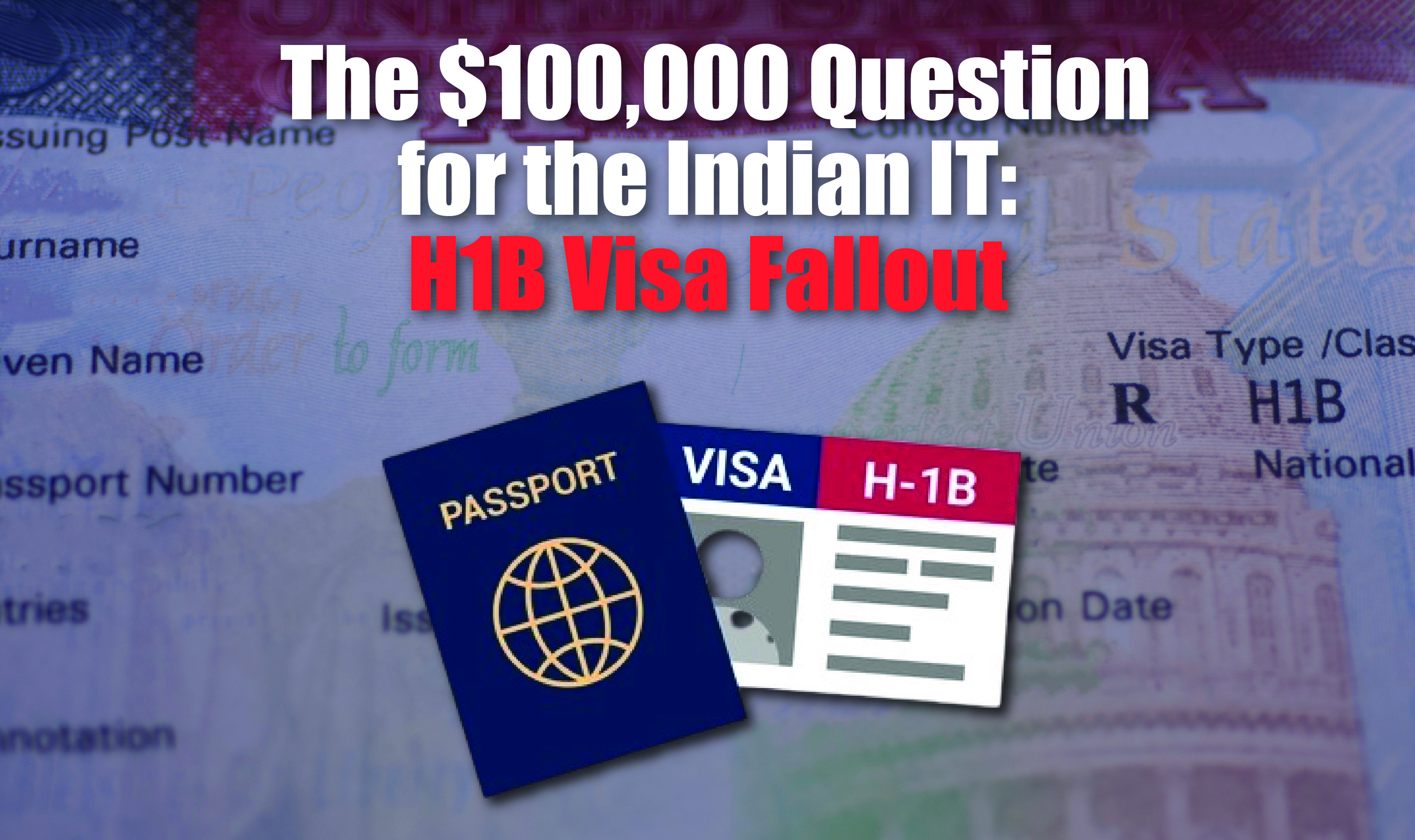 The H-1B Shock: What It Means for Indian IT and US Tech Firms